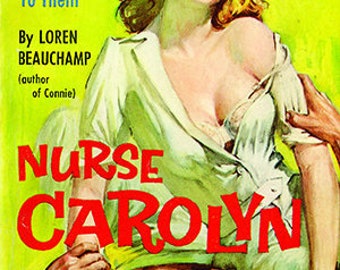 Vintage Erotic Pulp Poster - Nurse Carolyn