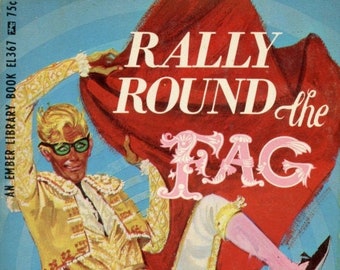 ビンテージ エロティック パルプ ポスター - Rally Round the Fag