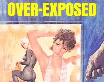 Vintage Erotisches Pulp Poster - Over Exposed