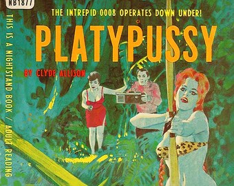 Vintage Erotic Pulp Poster - Platypussy