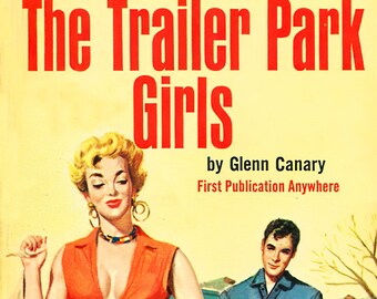 Vintage Erotic Pulp Poster - The Trailer Park Girls