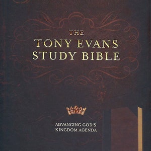 May include: The Tony Evans Study Bible, a black and brown leather-bound book with gold lettering. The title reads "The Tony Evans Study Bible" and "Advancing God's Kingdom Agenda".