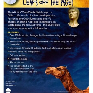 May include: A colourful book cover for the NIV Kids' Visual Study Bible. The cover features a white dove flying, a camel, and a bust of a man. The title of the book is "The Bible That Leaps Off The Page!" and the subtitle is "The NIV Kids' Visual Study Bible brings the Bible to life in full-colour illustrated splendour."