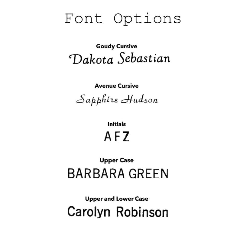Op de afbeelding: Lettertype-opties voor namen, initialen en tekst.  Goudy Cursive: Dakota Sebastian. Avenue Cursive: Sapphire Hudson. Initialen: AFZ. Hoofdletters: BARBARA GREEN. Hoofdletters en kleine letters: Carolyn Robinson.