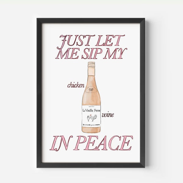 Just Let Me Sip My Chicken Wine in Peace Print – Illustrated by Weezy, Cola Print, kitchen art print, food art print, soda pop print