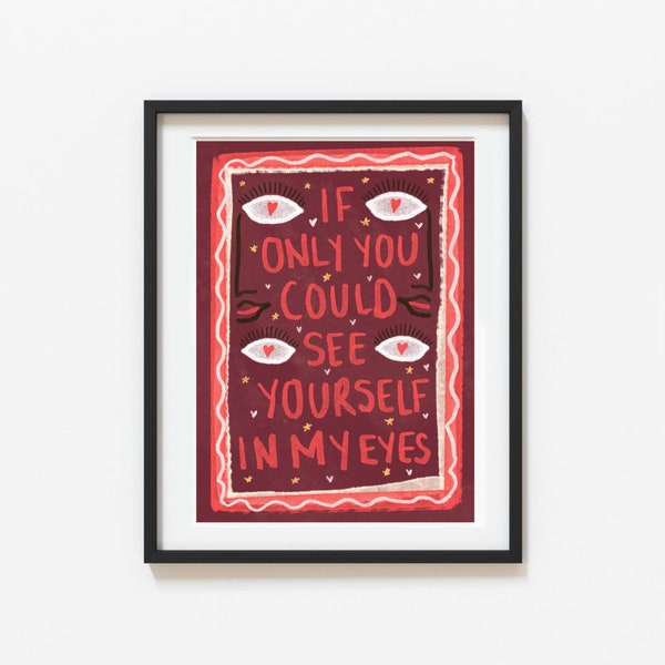 If only you could see yourself in my eyes Lyrics Print -  Illustrated by Weezy Print | House music | Techno music | Music Lyric Art