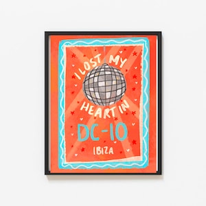 I Lost My Heart At DC-10 Ibiza Wall Print– Illustrated by Weezy Ibiza Club Poster Print, Holiday Artwork, Ibizia Club Wall Art Print