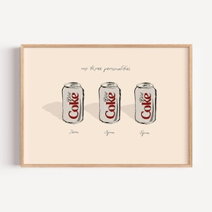 My Three Personalities: Diet Coke All Day | Unframed Kitchen Print | Kitchen Art Print | Housewarming Gift | Diet Coke Lover Print