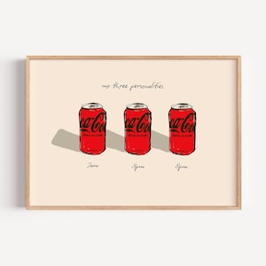 My Three Personalities: Coke Zero All Day | Unframed Kitchen Print | Kitchen Art Print | Housewarming Gift | Coke Zero Lover Print