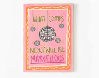 What Comes Next Will Be Marvellous Pink Lyrics Print -  Illustrated by Weezy Print | House music | Techno music | Music Lyric Art