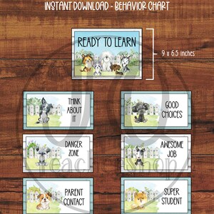 May include: A set of eight printable classroom behavior charts featuring cute cartoon puppies in a variety of poses. The charts are designed to be used in a classroom with a puppy theme. The charts include phrases such as "Ready to Learn", "Think About It", "Danger Zone", "Good Choices", "Awesome Job", "Parent Contact", and "Super Student". The charts are 9 x 5 inches or 9 x 6.5 inches.