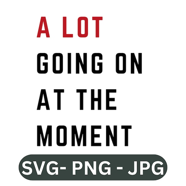 A Lot Going on at the Moment Shirt Etsy