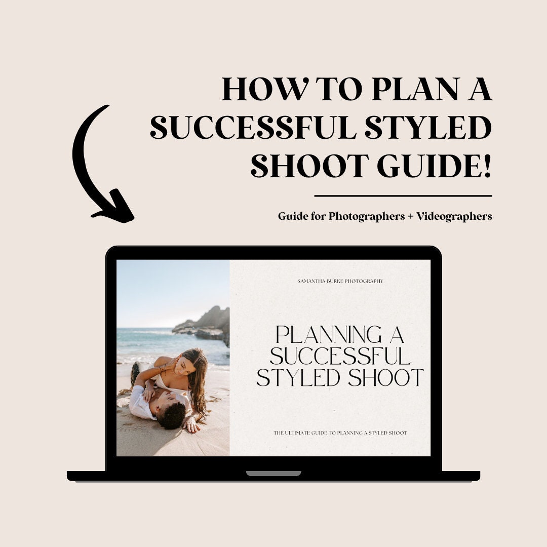 How to Plan a Styled Shoot for Photographers || Photographer Resources ...