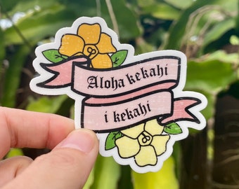 Aloha Kekahi I Kekahi Sticker | Olelo Hawaii Pepili & Puakenikeni Flower | Hawaiian Pin Up BUJO | Hawaii Rockabilly Planner and Stationary