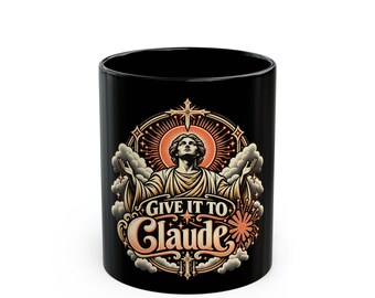 Give It to Claude Religious Vintage Design Mug