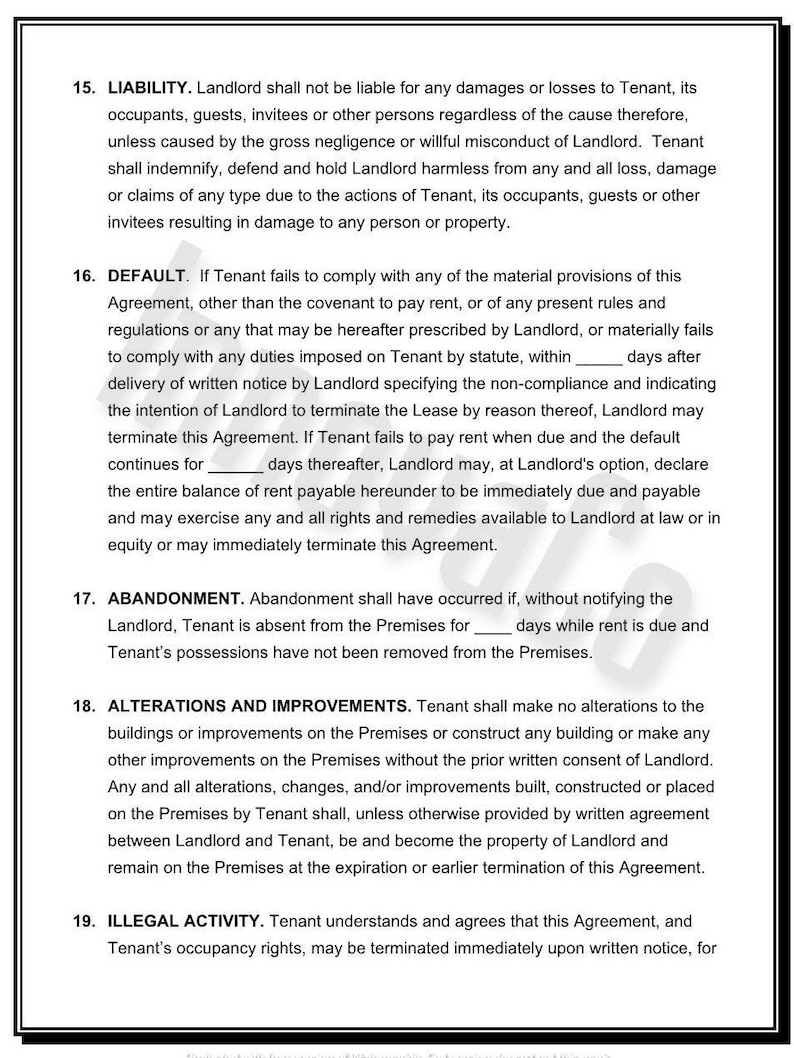 May include: A document with text detailing legal clauses, including liability, default, abandonment, alterations, and illegal activity. The text is in a formal font, with numbered sections and a black border.