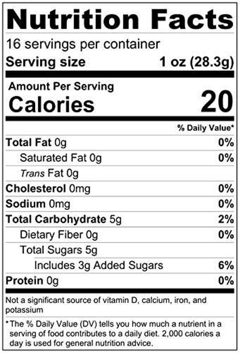 May include: Nutrition Facts label for a food product with 20 calories per 1 ounce serving. The label lists the amount of total fat, saturated fat, trans fat, cholesterol, sodium, total carbohydrate, dietary fiber, total sugars, and protein per serving. It also includes the percentage of daily value for each nutrient.