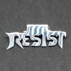 Resist recycled aluminum lapel pin