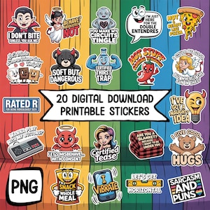May include: A collection of 20 digital, printable stickers with various cartoon characters and humorous phrases. The stickers feature a vampire, angel, robot, and other characters with text like "I Don't Bite" and "Certified Thirst Trap."