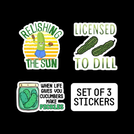 Pickle Sticker Pack Pickle Vinyl Stickers Funny Pickle Quote Decals Pickle  Gifts Waterproof Food Laptop Stickers Cute Pickle Puns 