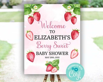 May include: Welcome to Elizabeth's Berry Sweet Baby Shower sign with pink and white watercolor background and strawberry illustrations. The sign is on a wooden easel. The text "Personalize with Coryl" is in a circle with a teal background.