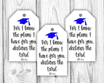 Jeremiah 29:11 Bible Verse, For I know the plans I have for you, Graduation Gift Tags, Jeremiah 29 11 Tags, Instant Download Printable