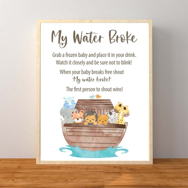 Noah's Ark My Water Broke Game, Noahs Ark Baby Shower Decorations, Gender Neutral Baby Shower Melting Ice Sign, Instant Download Printable