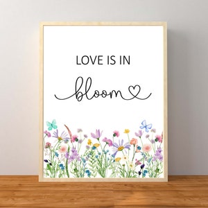 Wildflower Love Is In Bloom Sign, Wildflower Floral Bridal Shower Decorations, Floral Wedding Tabletop Sign, Instant Download Printable