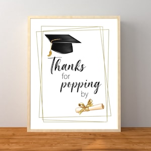 Graduation Thanks For Popping By Sign, Favor Tabletop Sign, Graduation Party Decorations, Graduation Popcorn Bar, Instant Download Printable