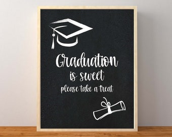 Graduation is Sweet Please Take a Treat Sign, Graduation Party Decorations, Graduation Favors Tabletop Sign, Instant Download Printable