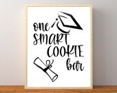 Graduation One Smart Cookie Sign, Graduation Sweets Dessert Sign, Graduation Decorations, Graduation Printable, Instant Download Printable