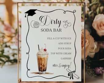 Graduation Dirty Soda Bar Schild, Abschlussfeier Party Drink Station Dekorationen, Soda Pop Bar Menü Anleitung, Sofort Download druckbar