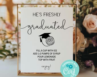 Editable Lemonade Bar Sign, He's Freshly Graduated, Beverage Drink Station, Non-Alcoholic Bar, Corjl Editable Template, Printable Download
