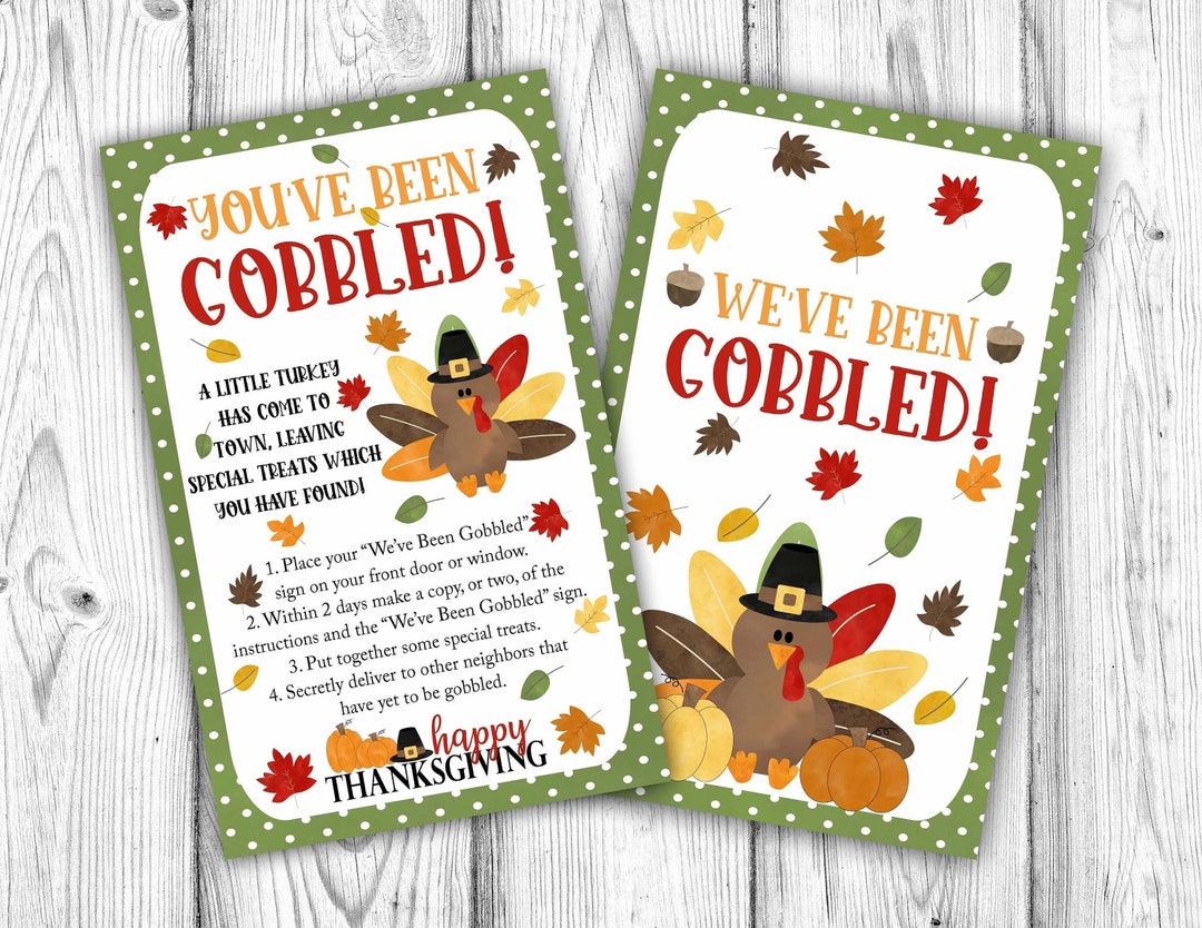 thanksgiving we've been gobbled sign and instructions, you've been