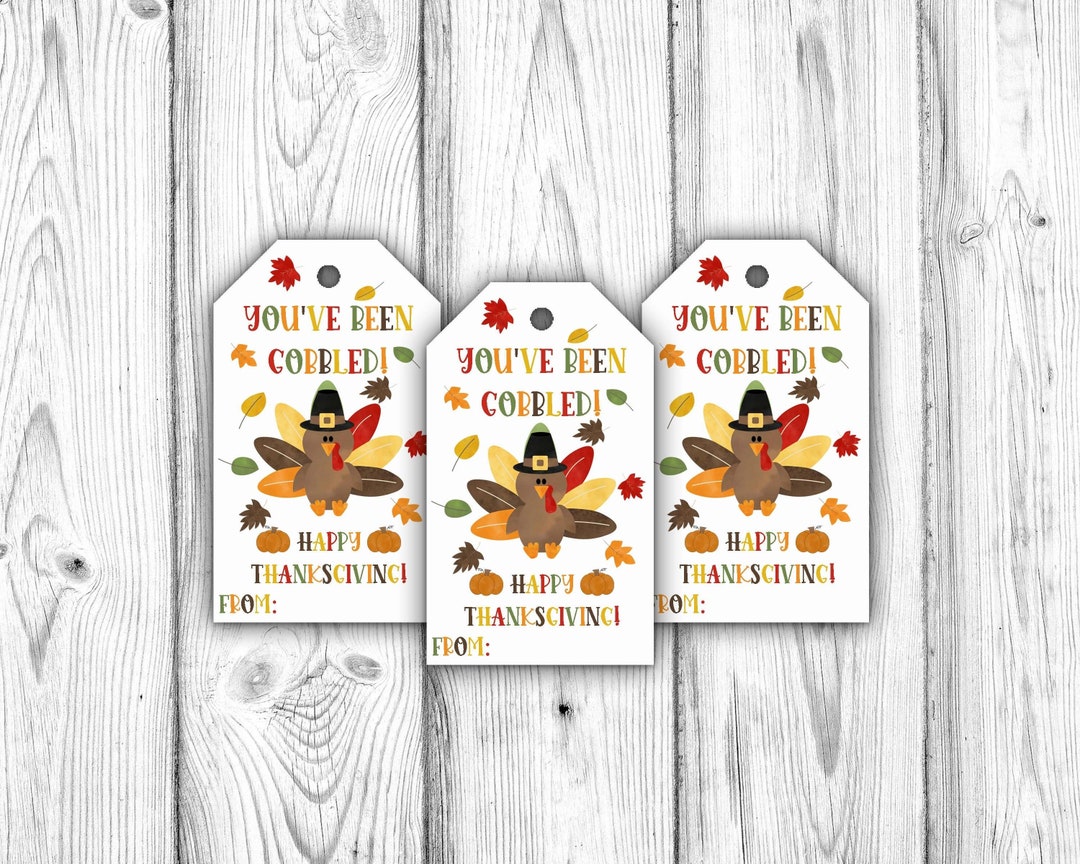 You've Been Gobbled Tags, Printable Thanksgiving Treat Tags, Fall Favor ...