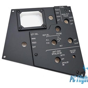 May include: A black control panel with white lettering and various buttons and switches. The panel includes labels such as "FUEL", "PROBE", and "ANTI SKID SPOILER BK". The panel has a rectangular cutout and is designed for aviation use.