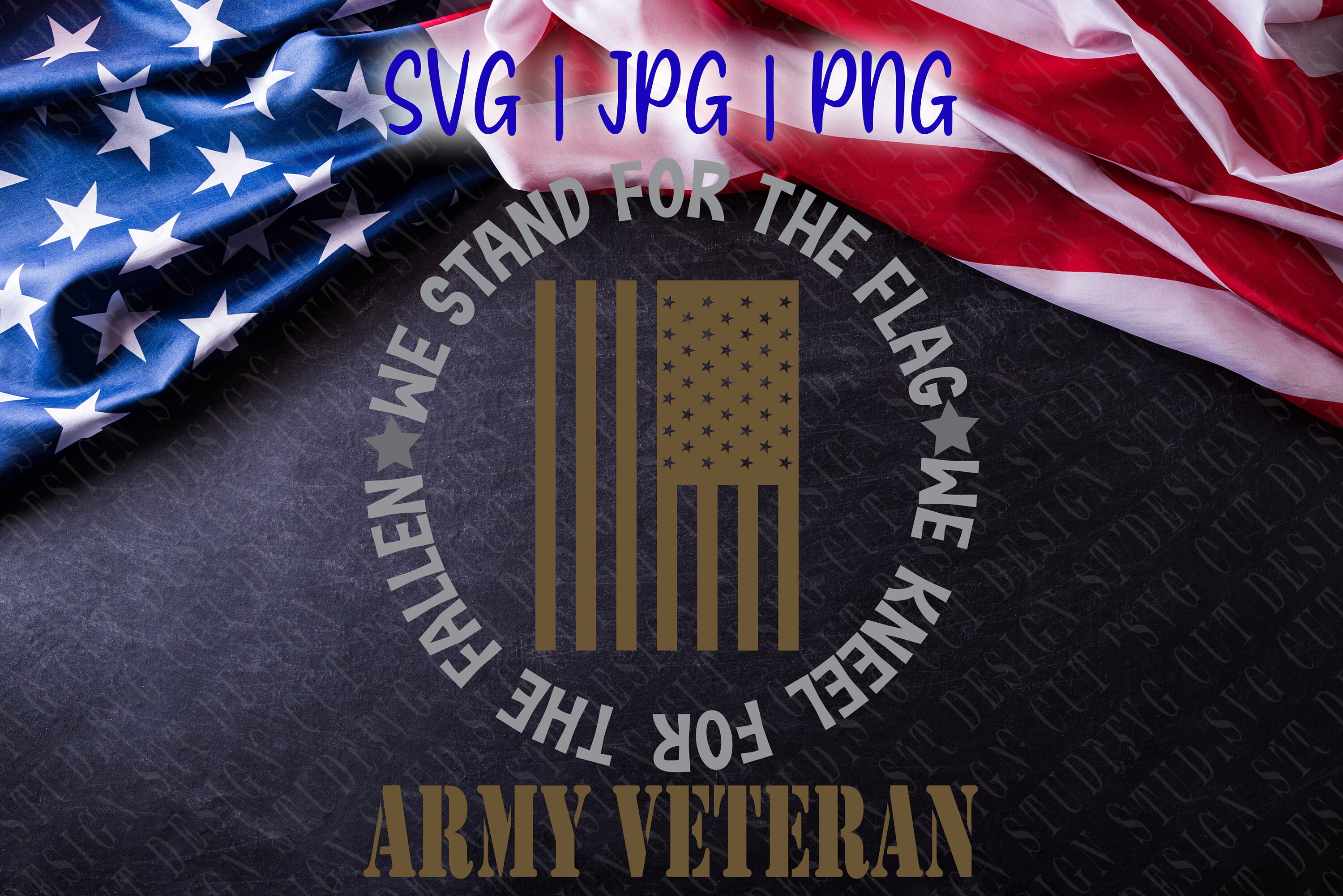Download SVG Army Veteran Design Stand for the Flag Kneel for the ...