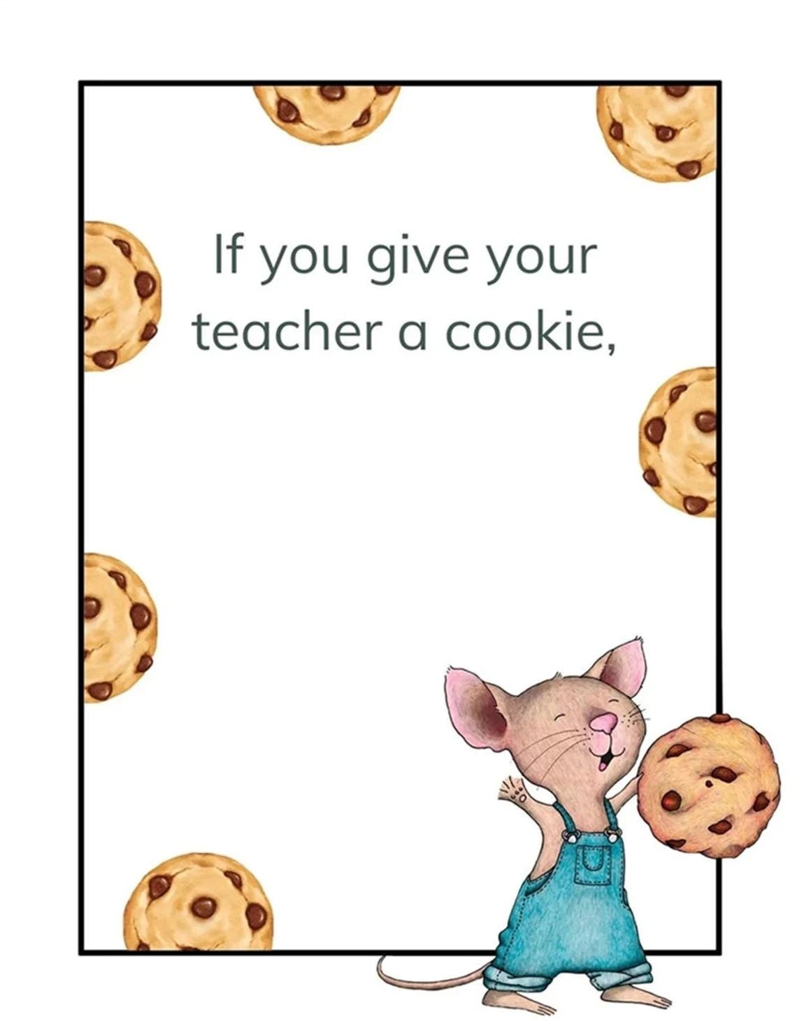 If You Give Your Teacher a Cookie, Printable Gift Card Book for Teacher, Digital Download, Teacher Appreciation Treats, Appreciation Gifts - Etsy if-you-give-your-teacher-a-cookie-printable-gift-card-book-for-teacher-digital-download-teacher-appreciation-treats-appreciation-gifts-etsy