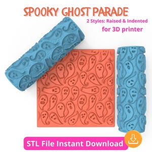 May include: A Halloween-themed 3D printing design featuring a "Spooky Ghost Parade." The image shows two blue rollers and a red square, all with ghost patterns. Text includes "2 Styles: Raised & Indented for 3D printer" and "STL File Instant Download."