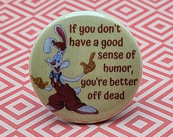 Insignia o imán con botón de 1,5" de Roger Rabbit, citas de películas, totalmente de los 80,