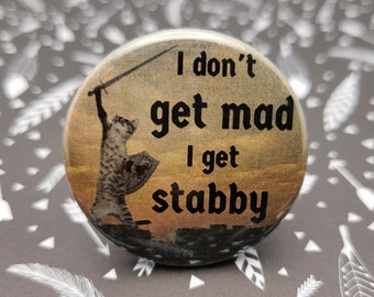 Stabby Cat 1.5" Pinback Button Badge or Magnet, Funny Pinback, I Don't Get Mad, The Simpsons, Fat Tony