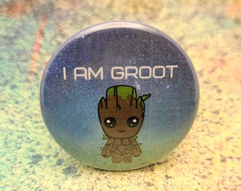 I am Groot 1.5" Pinback Button Badge or Magnet, Guardians of the Galaxy, Marvel, Baby Groot