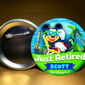 Just RETIRED feat MICKEY MOUSE-3" Pin Back Feier Button- Disney Ruhestand Button-Mickey Ruhestand Button-Ruhestand Geschenk-individuell anpassbar