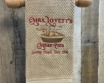 Mrs Lovett Towel, Embroidered Towel, Funny kitchen towel, funny tea towels, Sweeney Todd Gift, Broadway Gift,