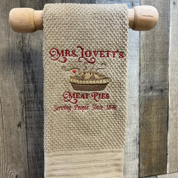 Mrs Lovett Towel, Embroidered Towel, Funny kitchen towel, funny tea towels, Sweeney Todd Gift, Broadway Gift,