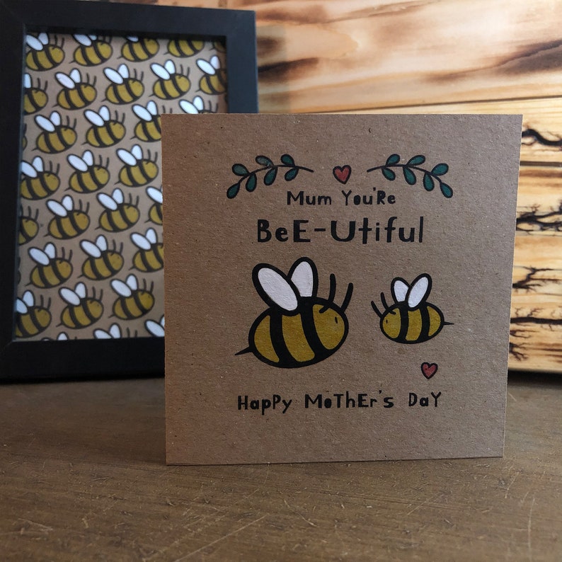 Bee Card, Mother's Day, Mum you're Bee-utiful Happy Mother's Day, Eco Friendly Handcrafted, Drewmonts Little Bee Cards, No Plastic. image 2