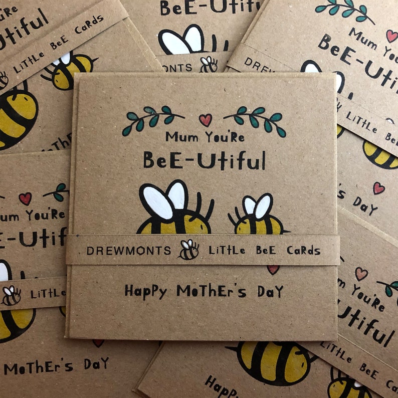 Bee Card, Mother's Day, Mum you're Bee-utiful Happy Mother's Day, Eco Friendly Handcrafted, Drewmonts Little Bee Cards, No Plastic. image 1