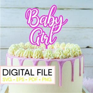 Baby Girl Digital Topper | Laser Cut Topper | Cricut Girl Cake Topper