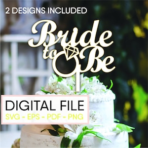 Sposa di essere Topper digitale / Topper tagliato al laser / Cricut Sposa di essere Cake Topper