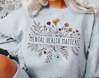 Floral Mental Health Matters Sweatshirt - Adult & Youth Sizes